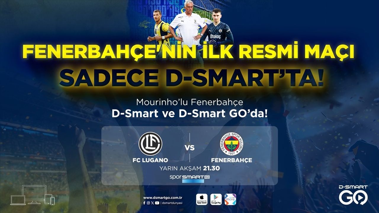 Fenerbahçe-Lugano Maçı D-Smart'tan Yayınlanacak