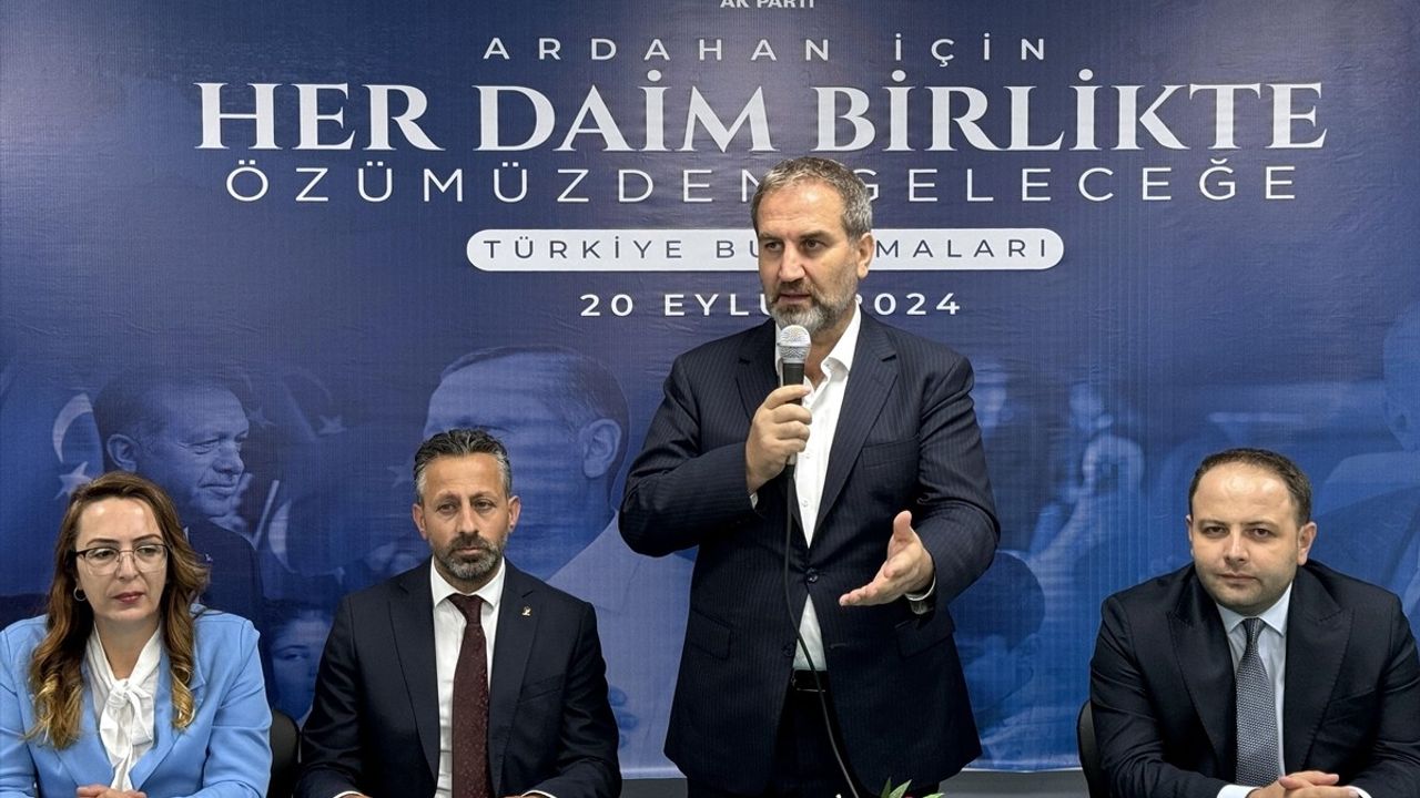 AK Parti Genel Başkan Yardımcısı Mustafa Şen Ardahan'da Açıklamalarda Bulundu