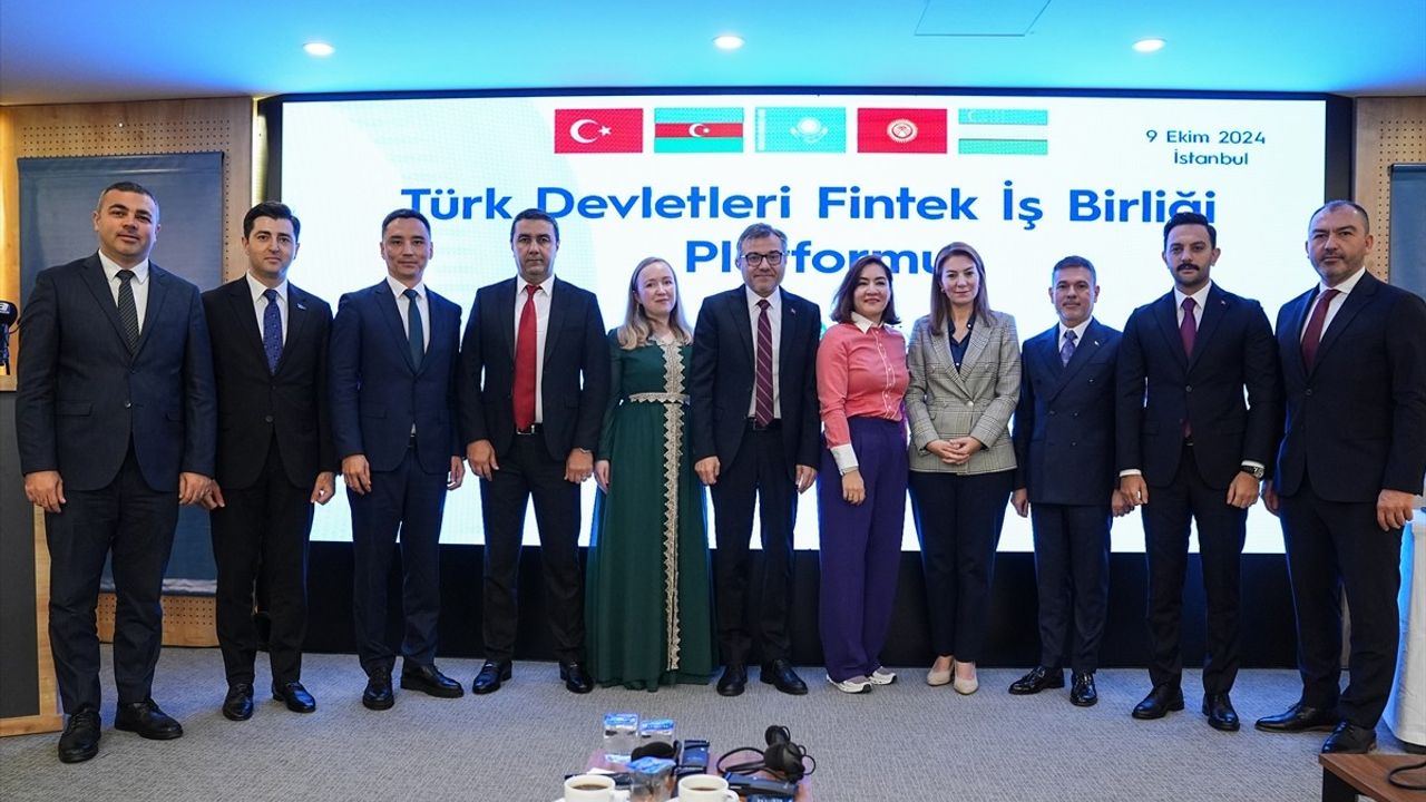 Türk Devletleri Arası Fintek İşbirliği Platformu Kuruldu