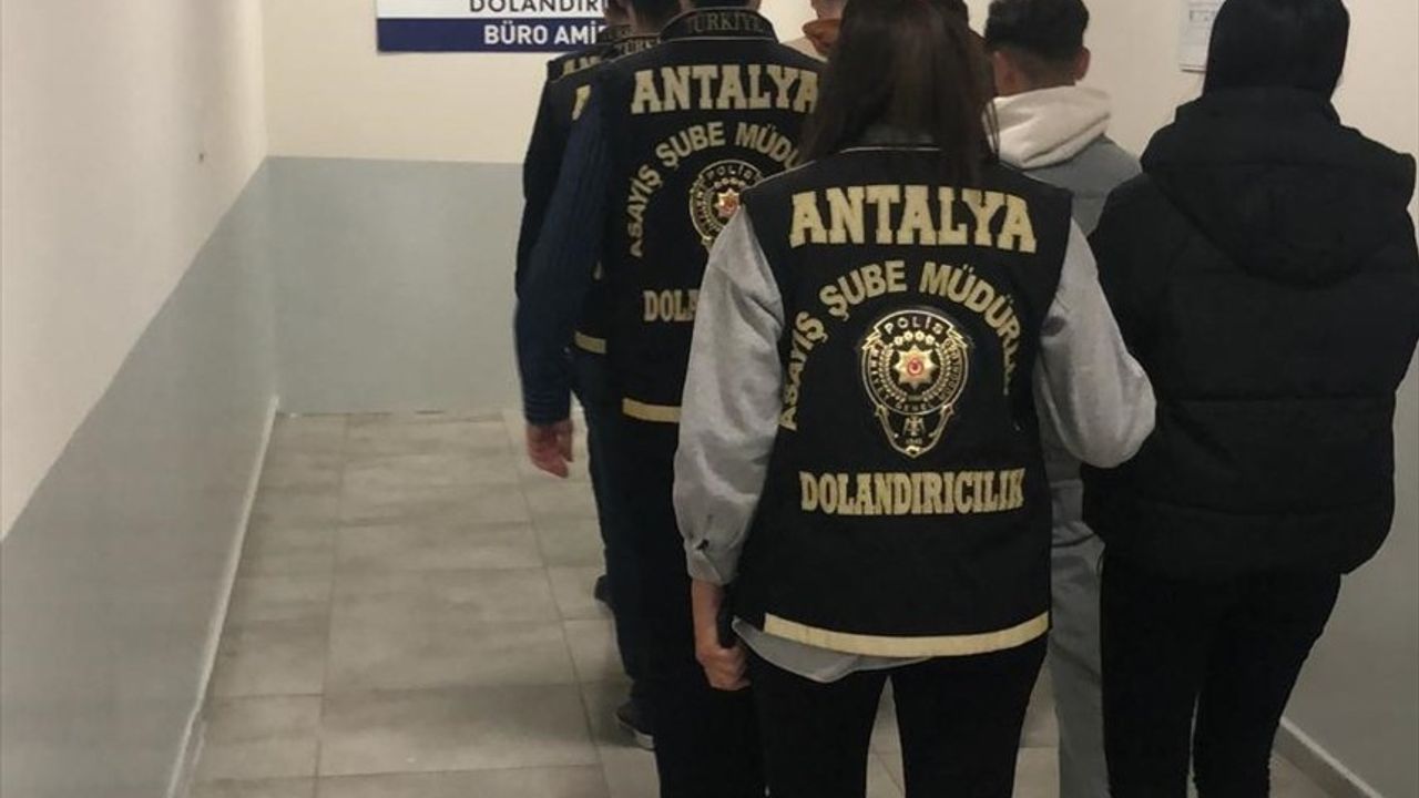 Antalya'da Dolandırıcılık Operasyonu: 7 Şüpheli Tutuklandı