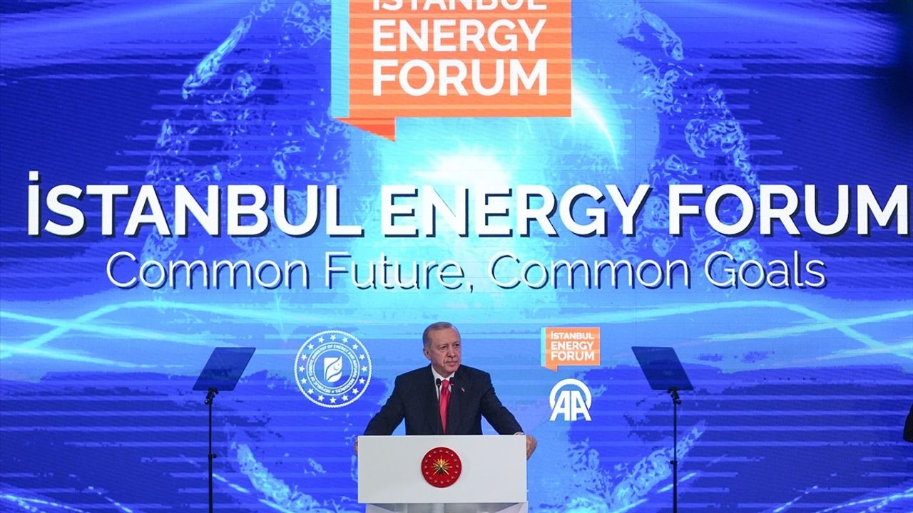 Cumhurbaşkanı Erdoğan İstanbul Energy Forum'da Enerjide Tam Bağımsızlık Vurgusu Yaptı