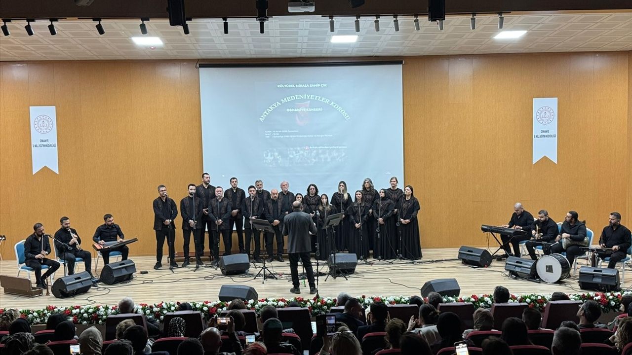 Antakya Medeniyetler Korosu Osmaniye'de Büyüledi