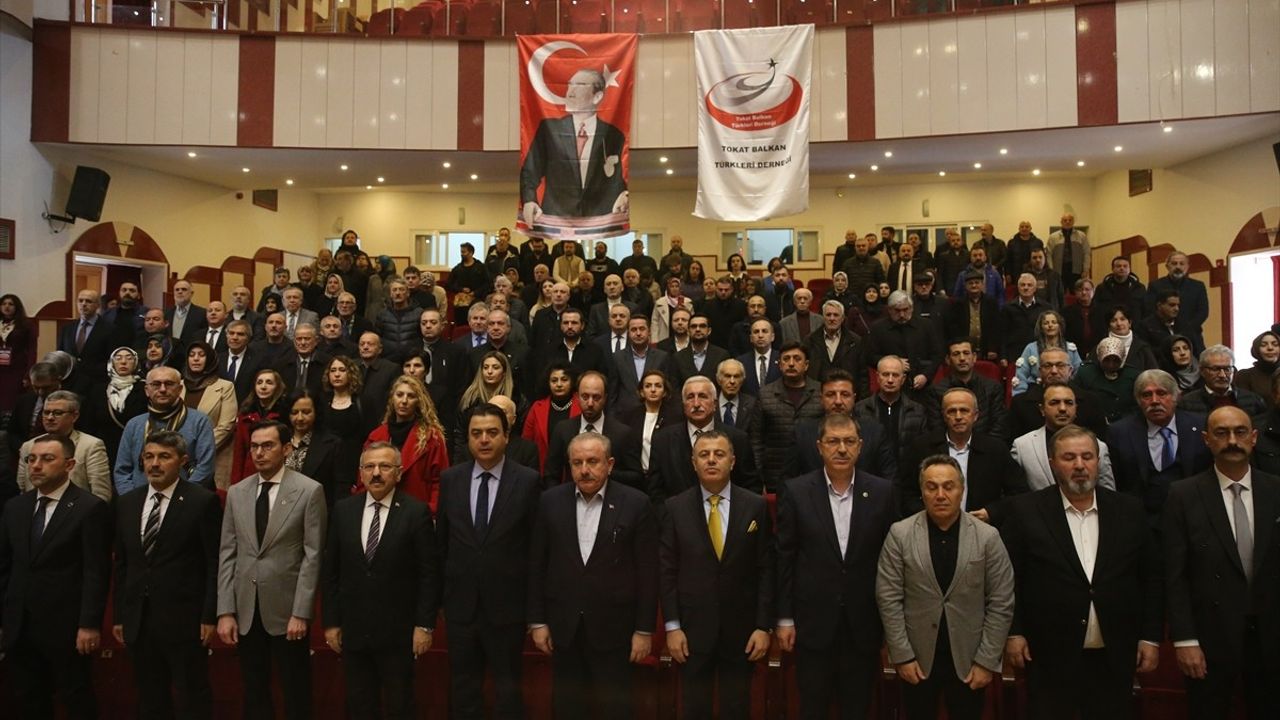 Mustafa Şentop'tan Tokat Balkan Türkleri Derneği'nde Önemli Mesajlar