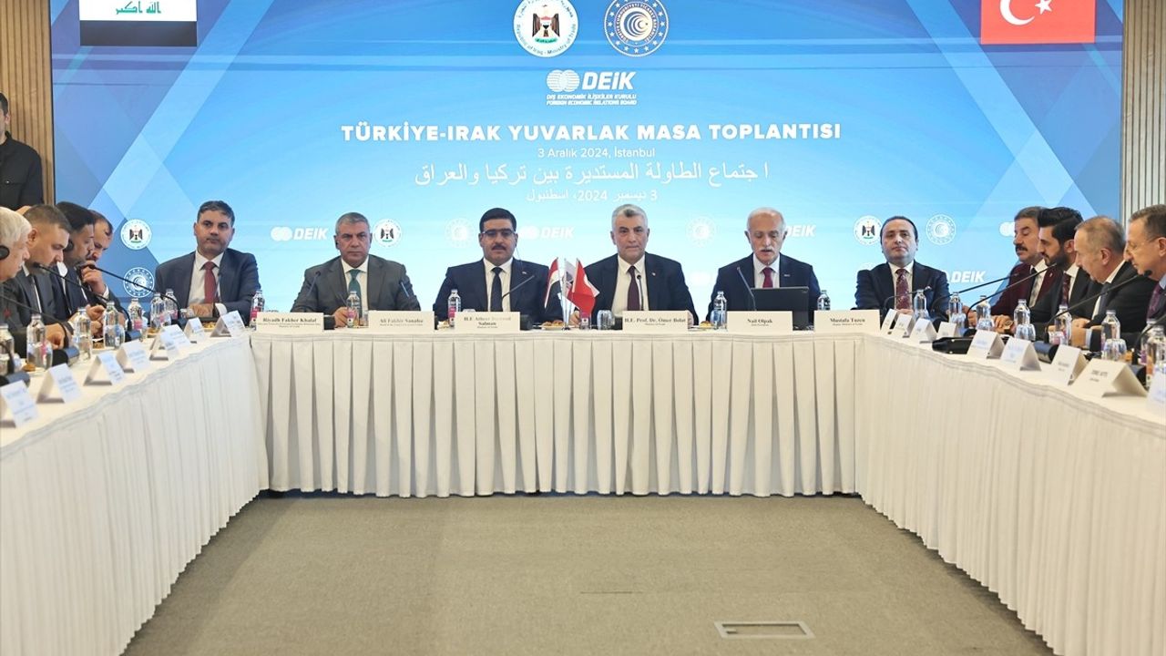 Türkiye-Irak Yuvarlak Masa Toplantısı Gerçekleşti