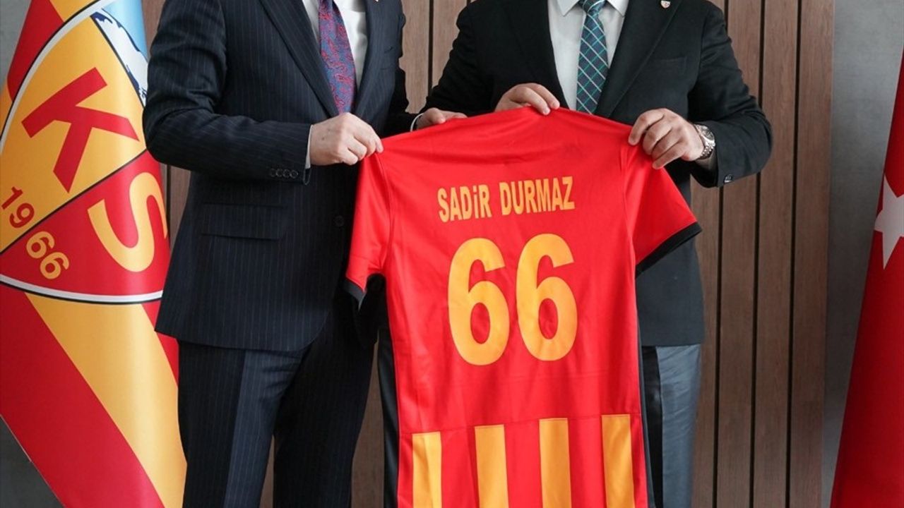 MHP Genel Başkan Yardımcısı Sadir Durmaz, Kayserispor'u Ziyaret Etti