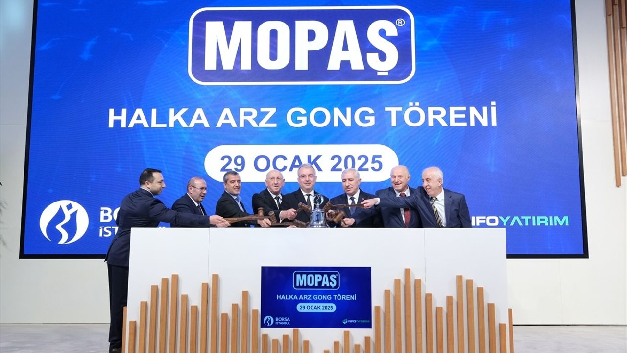 Mopaş'ın Borsa İstanbul'a Girişi: Gong Töreni Düzenlendi