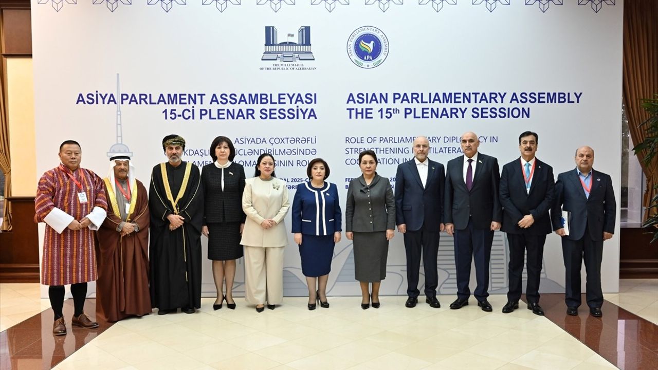 Asya Parlamenter Asamblesi 15. Genel Kurulu Bakü'de Gerçekleşti