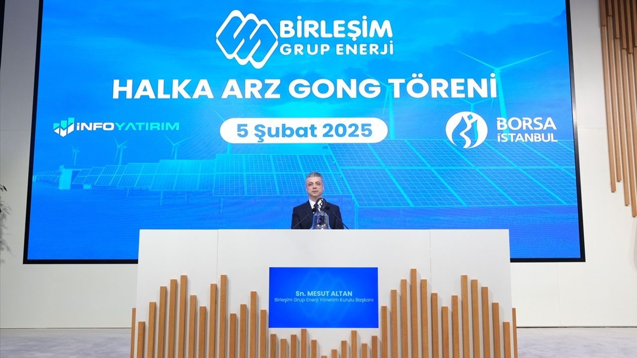 Borsa İstanbul'da Birleşim Grup Enerji'nin Halka Arz Töreni Gerçekleşti