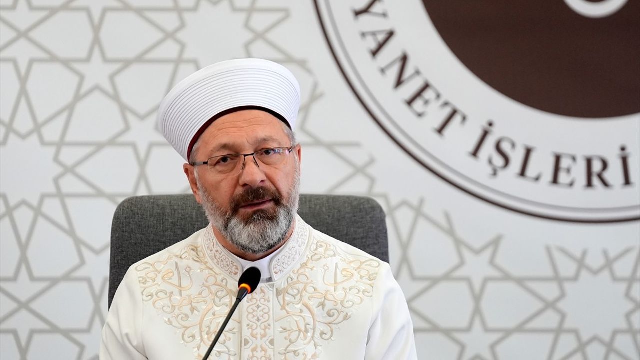 Diyanet İşleri Başkanı Erbaş'tan Hutbe Hizmetleri Çalıştayı'nda Önemli Açıklamalar