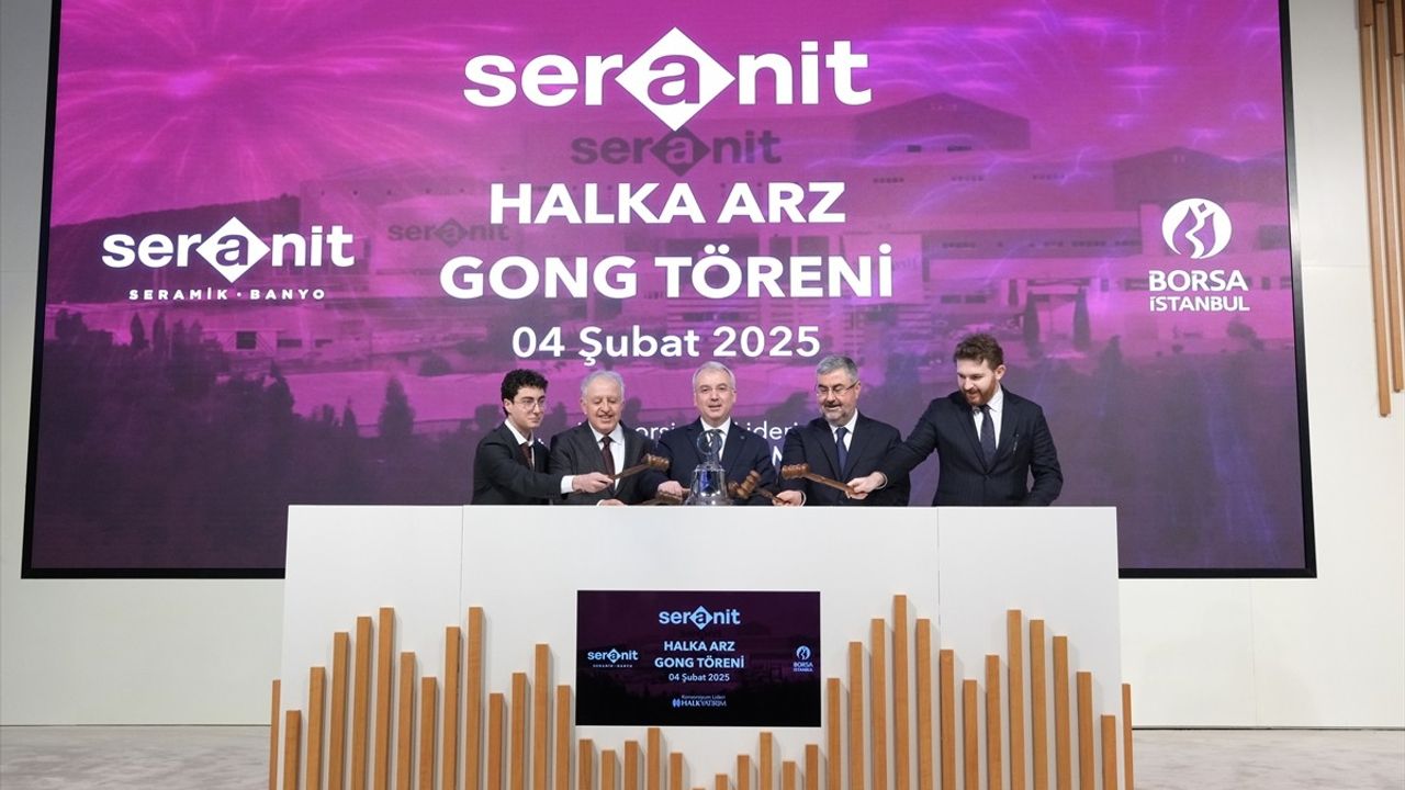 Seranit Borsa İstanbul'da İşlem Görmeye Başladı