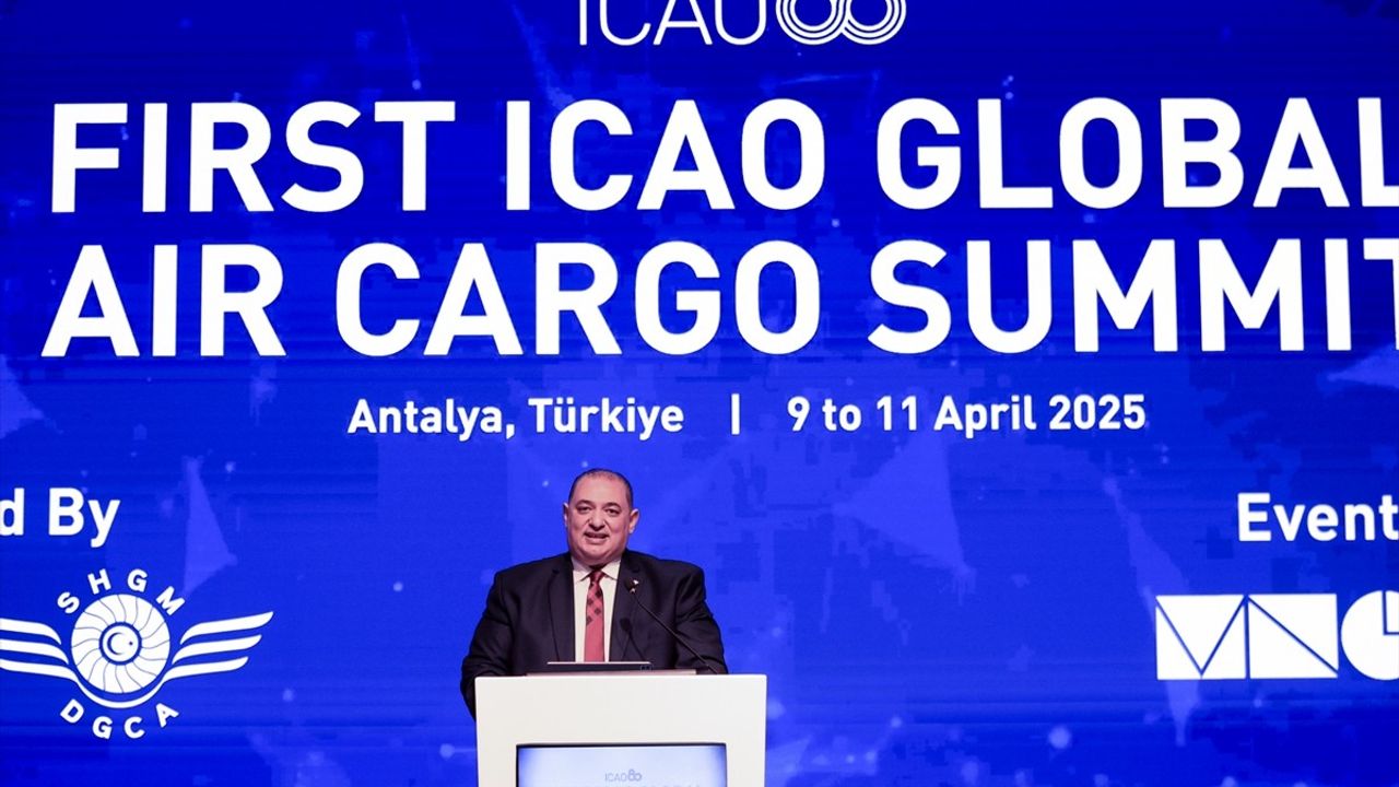 Antalya'da ICAO Küresel Hava Kargo Zirvesi Başladı