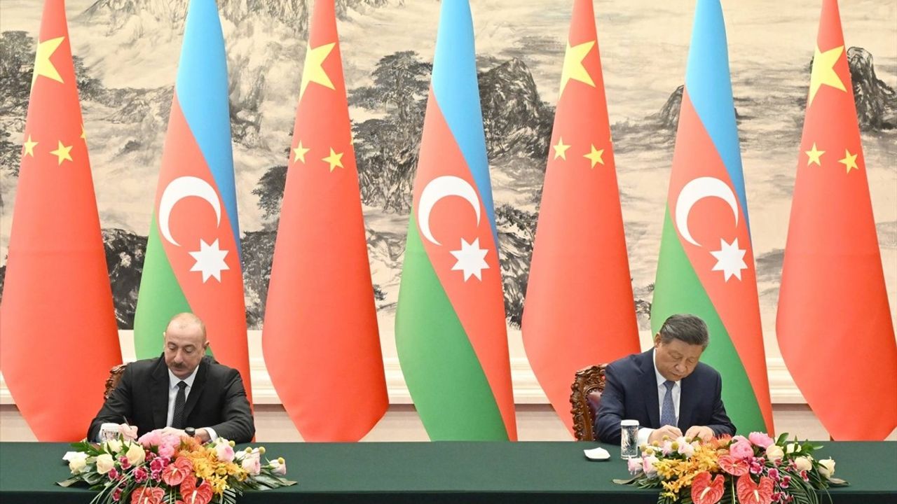 Azerbaycan ve Çin, Stratejik Ortaklık Anlaşması İmzaladı