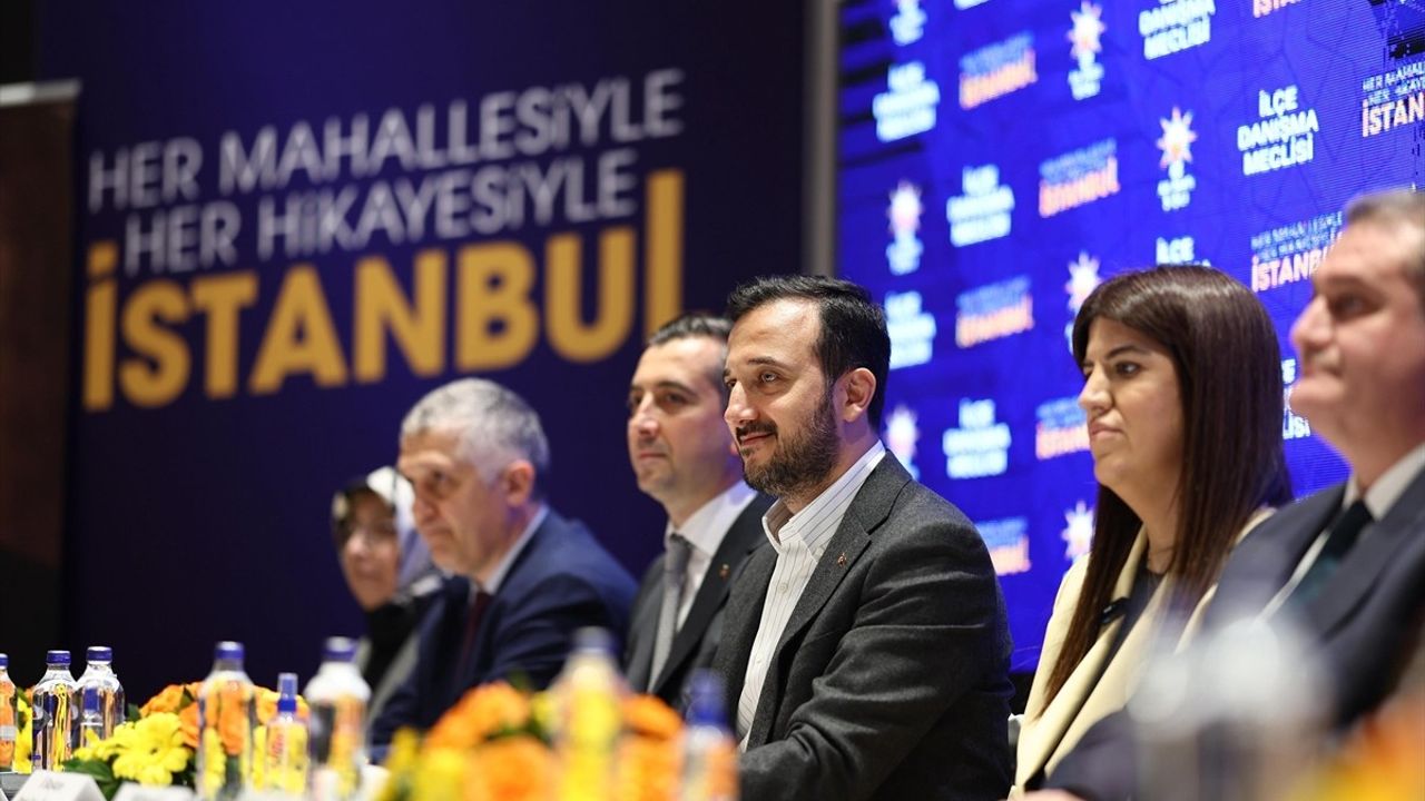 AK Parti İstanbul İl Başkanlığı'ndan İlçe Danışma Meclisleri