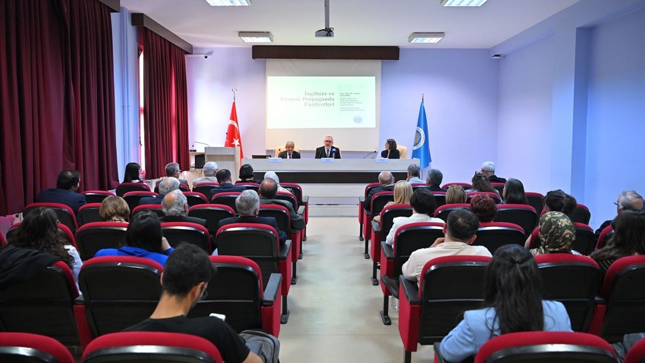 İngiltere ve Ermeni Propaganda Faaliyetleri Konferansı DTCF'de Gerçekleşti