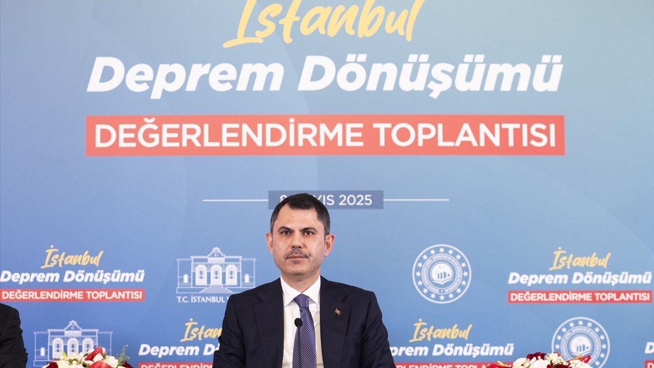 İstanbul'da Deprem Dönüşümü Toplantısı: Acil Durum ve Çalışmalar
