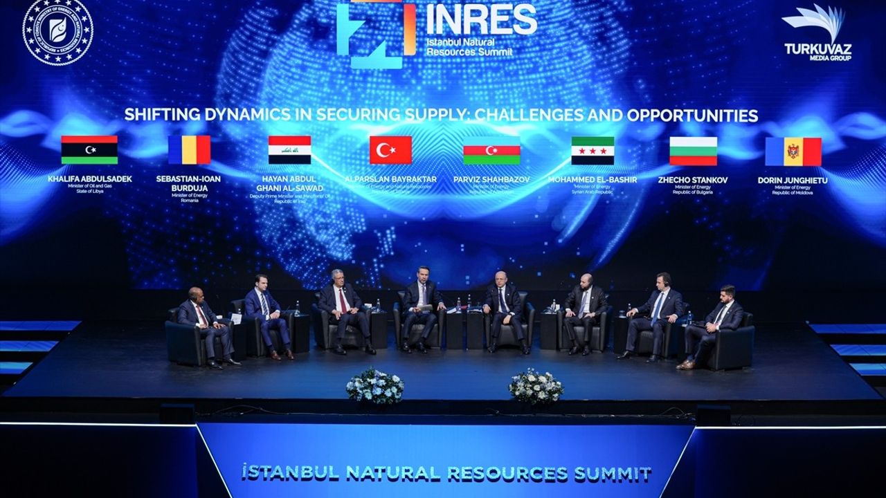 İstanbul Doğal Kaynaklar Zirvesi'nde Enerji Bakanları Buluştu