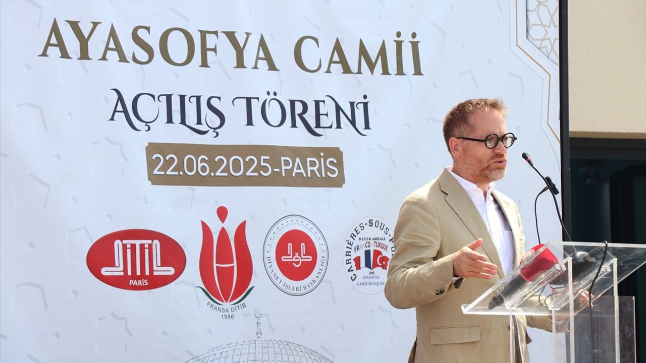 Fransa'da Ayasofya Camii'nin Açılışı: Medeniyetin Merkezleri Camiler