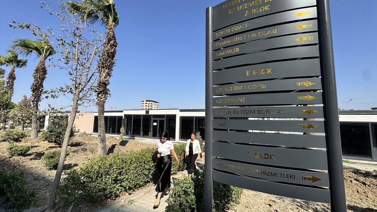 Hatay Adliyesi'nde Yeni Ek Hizmet Binası Açıldı