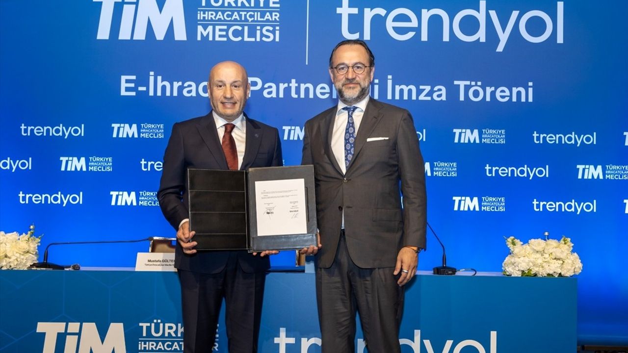 TİM ve Trendyol'dan E-ihracatı Güçlendiren İşbirliği