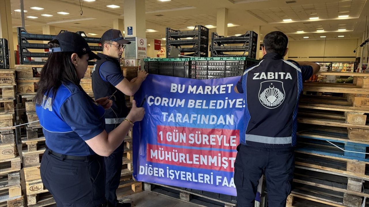 Çorum'da Zincir Market Kapatıldı