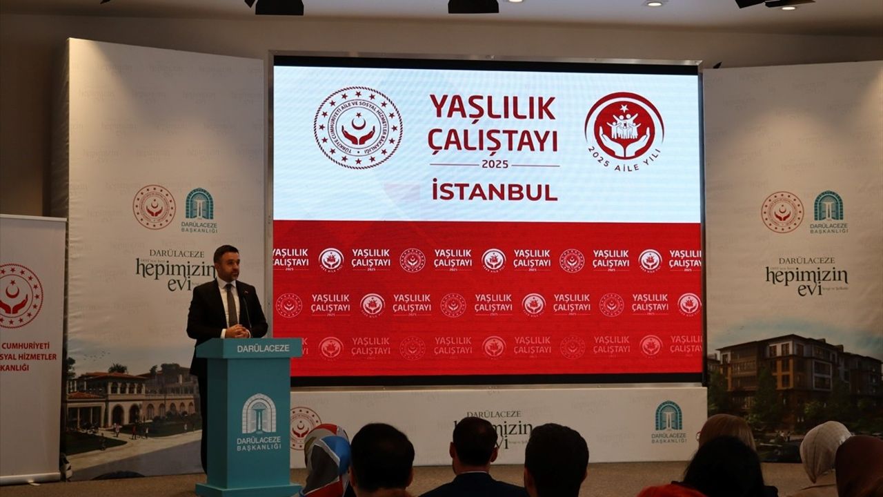 İstanbul'da Yaşlılık Çalıştayı Gerçekleştirildi