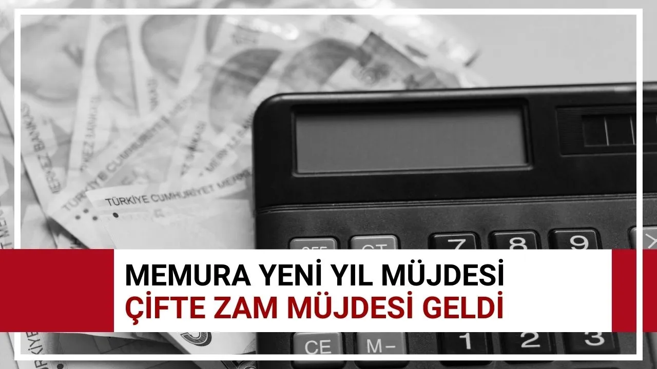 Memura Müjde! Ocak ayında çifte zam ile yeni maaşlar hesaplandı