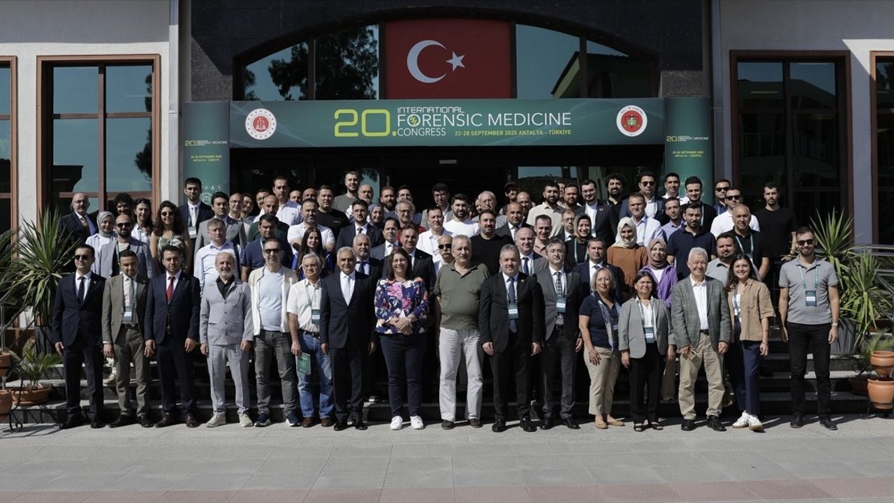 Uluslararası 20. Adli Tıp Günleri: Uzmanlar Antalya'da Bir Araya Geldi