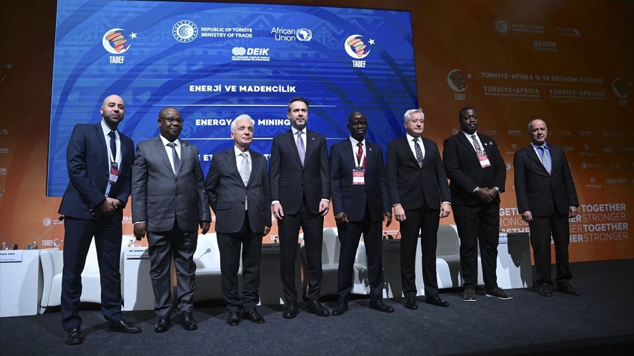 Türkiye-Afrika İş ve Ekonomi Forumu: Enerji İşbirlikleri Gelişiyor