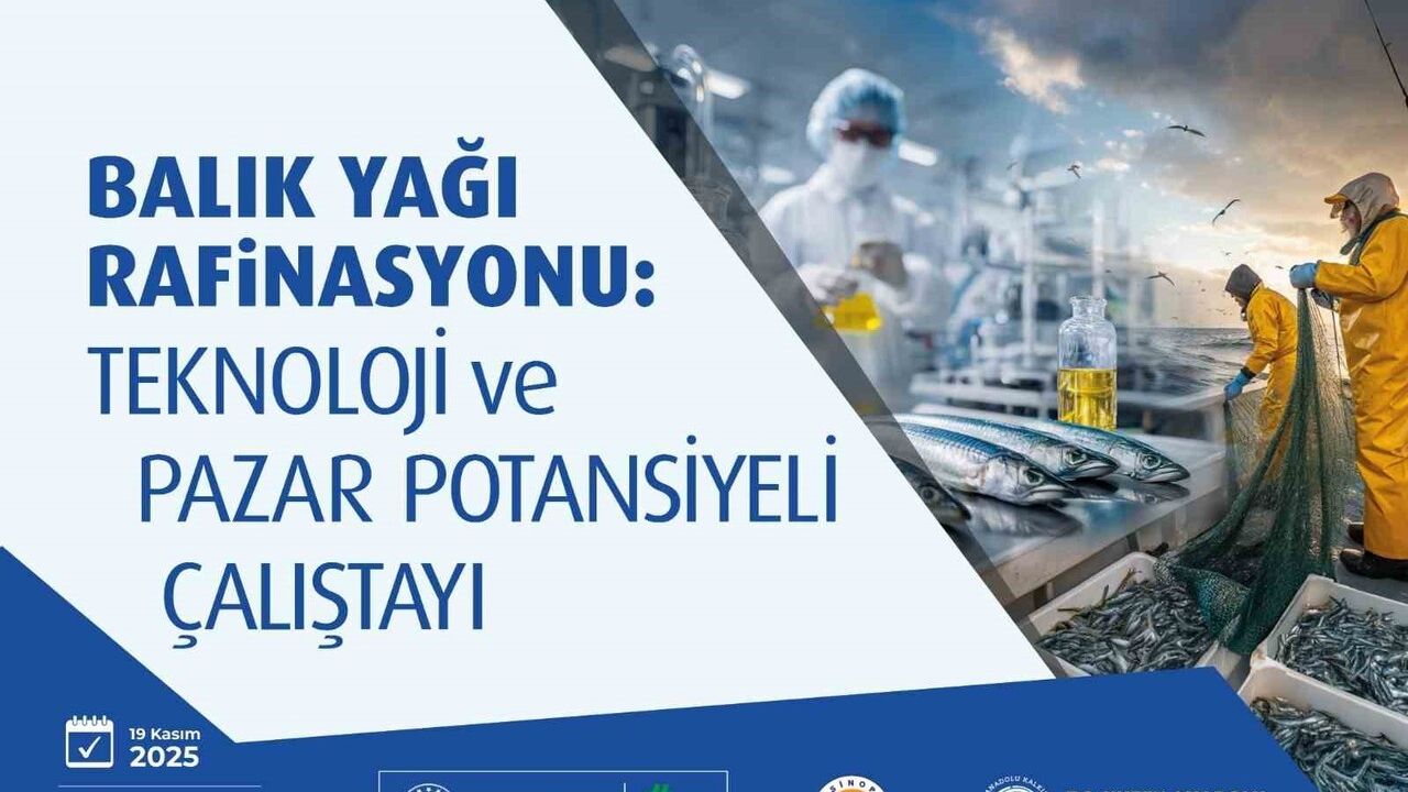 Balık Yağı Rafinasyonu Çalıştayı Sinop’ta Sektör Paydaşlarını Buluşturuyor