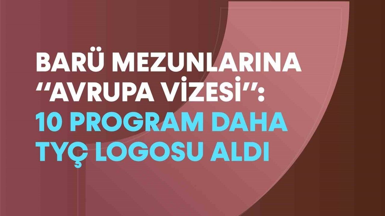 BARÜ'de 10 program TYÇ logosu alarak program sayısı 29'a yükseldi