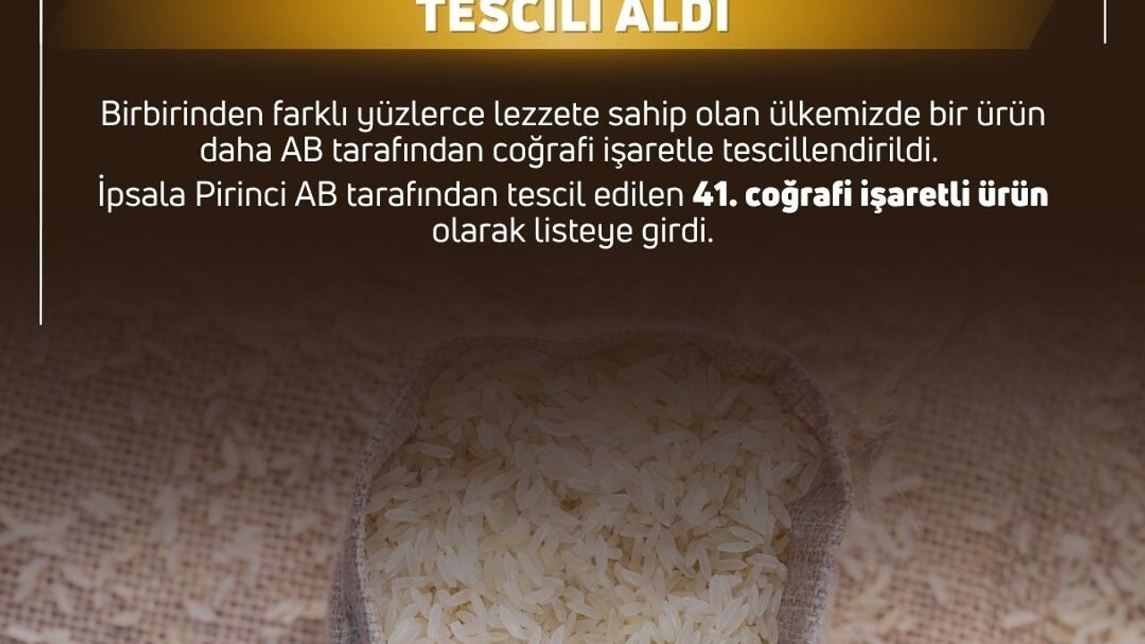Bursa Kestane Şekeri ve İpsala Pirinci'nin AB tesciliyle tescilli ürün sayısı 42'ye ulaştı