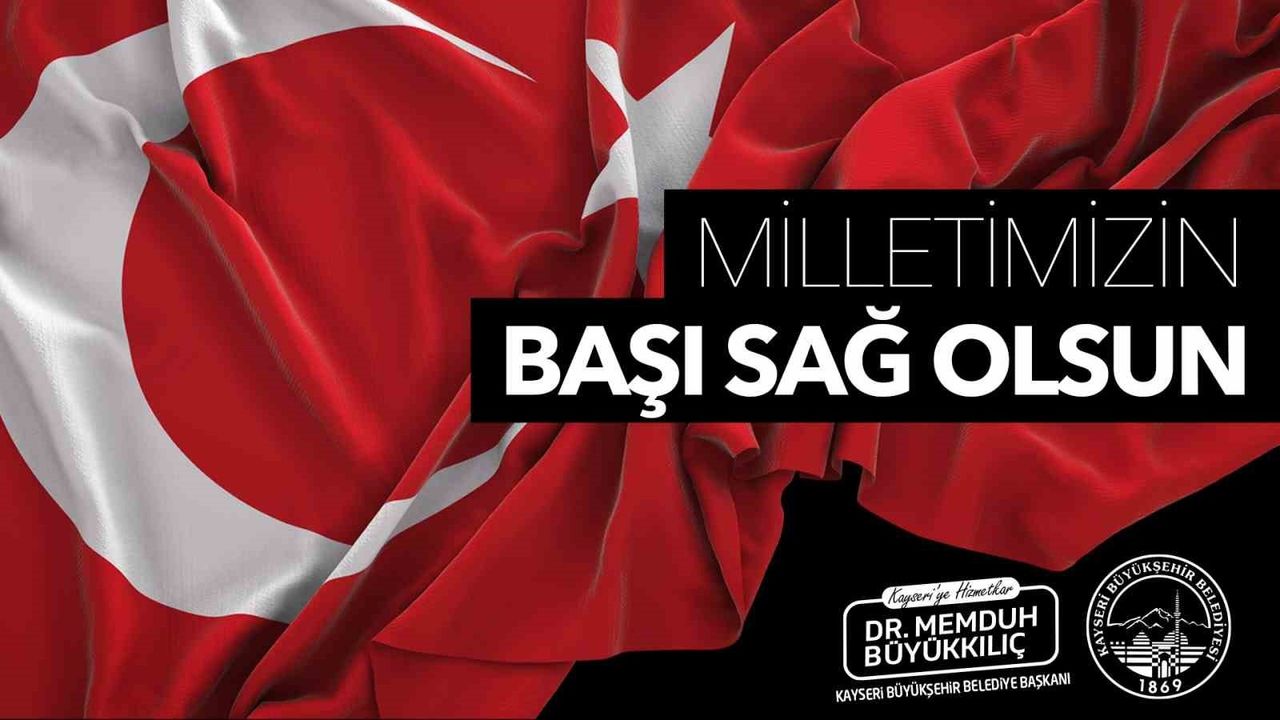 Büyükkılıç'tan şehit askerler için başsağlığı mesajı