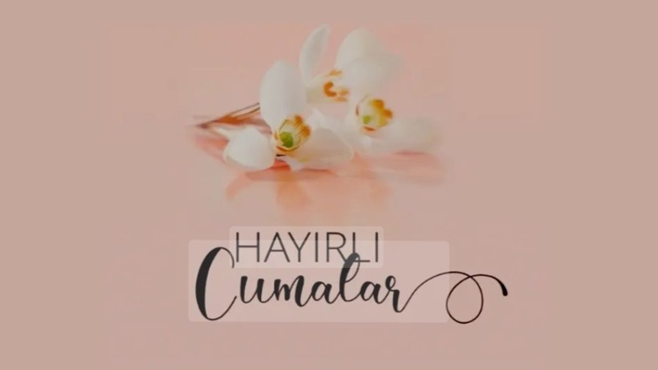 En Yeni Cuma Mesajları: 2025 Yılına Özel Resimli, Ayetli ve Anlamlı WhatsApp, Instagram Paylaşımları