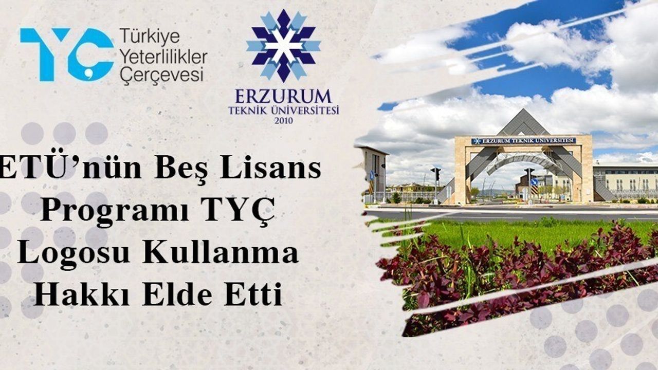 ETÜ’nün beş lisans programı TYÇ logosu kullanma hakkı kazandı