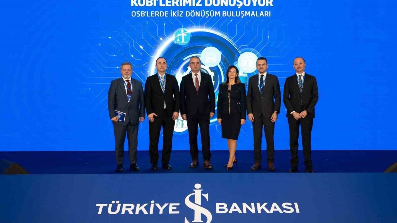 İş Bankası ve OSBÜK’ün İkiz Dönüşüm Buluşmaları’nın 4’üncüsü Ankara’da