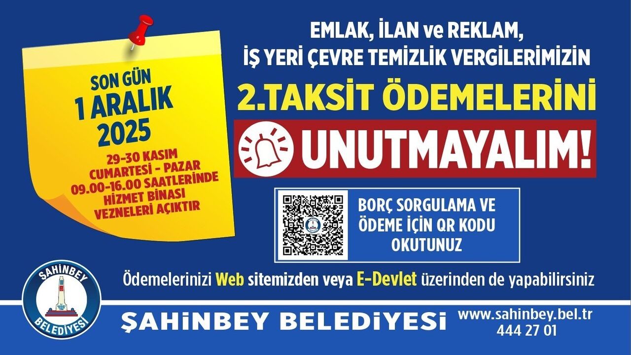Şahinbey Belediyesi'nden vergi uyarısı: 1 Aralık 2025 son gün
