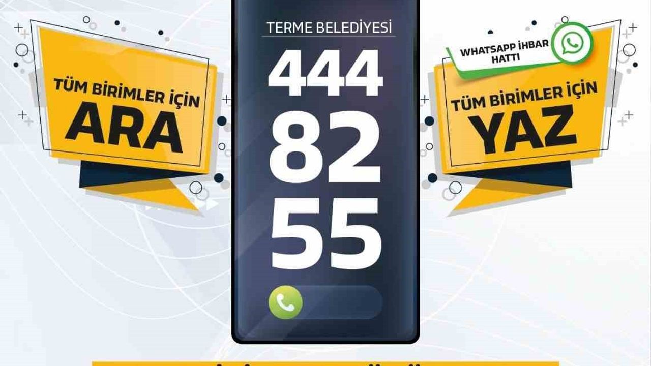 Terme Belediyesi çağrı merkezini yeniledi: tek numara ile hizmet