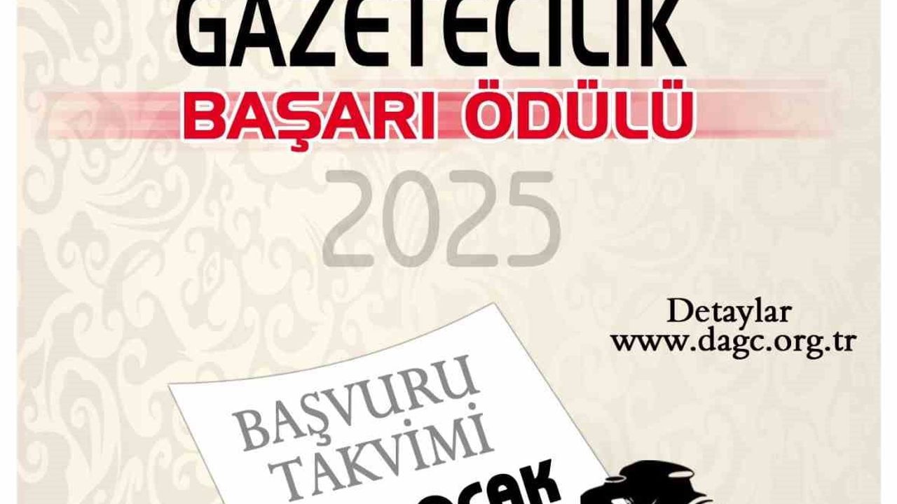 DAGC Gazetecilik Başarı Ödülü 2025 için başvurular açıldı