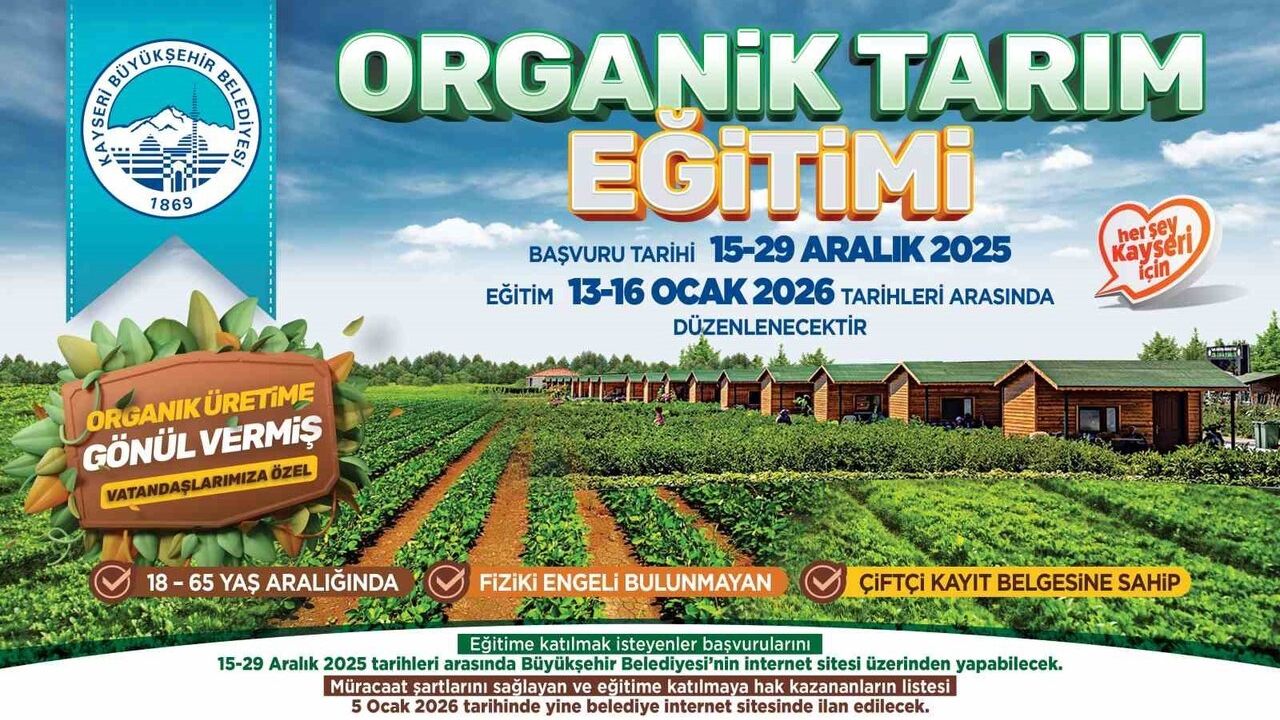 Kayseri Büyükşehir 2026 Organik Tarım Eğitimi: Başvurular 15-29 Aralık 2025'te