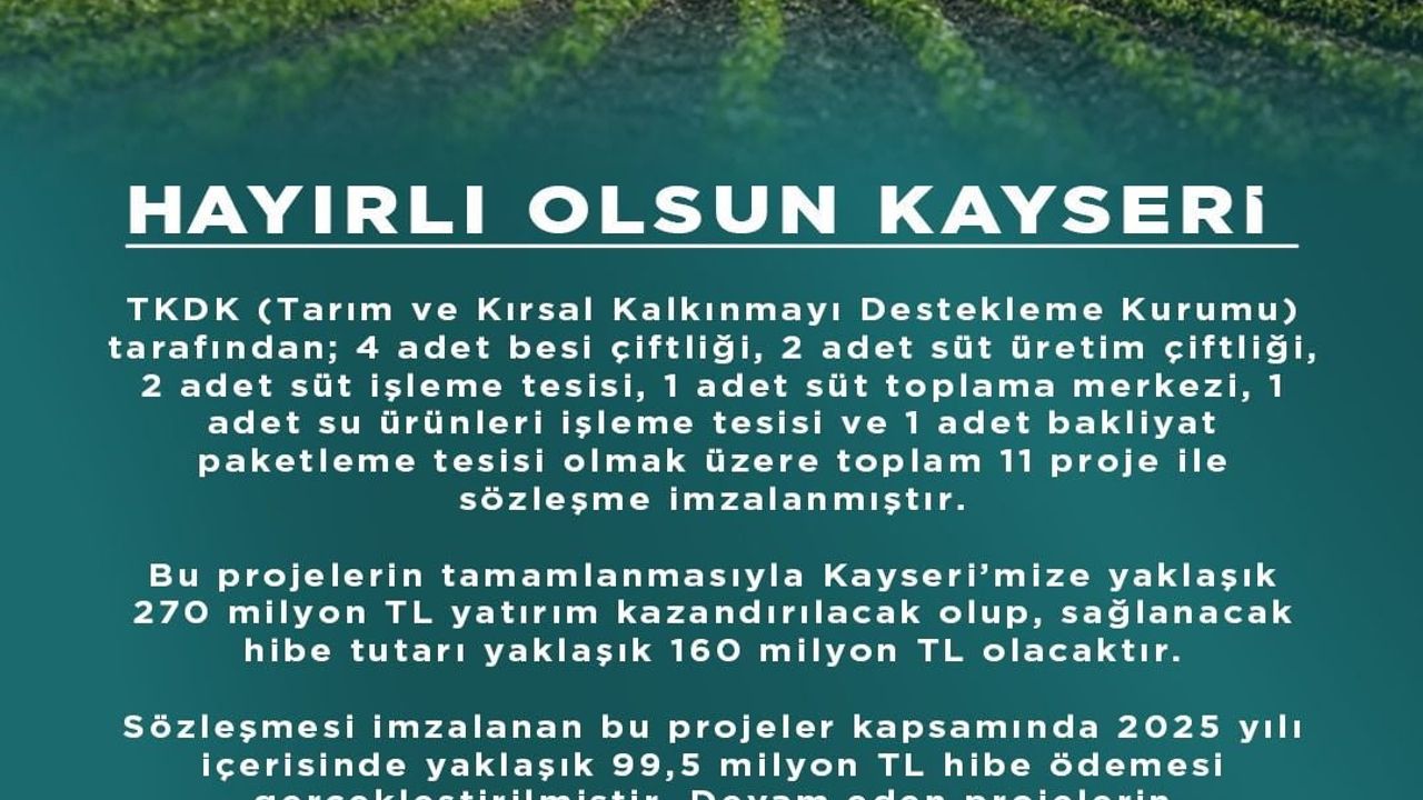 Kayseri’ye 270 milyon TL’lik 11 kırsal yatırım projesi