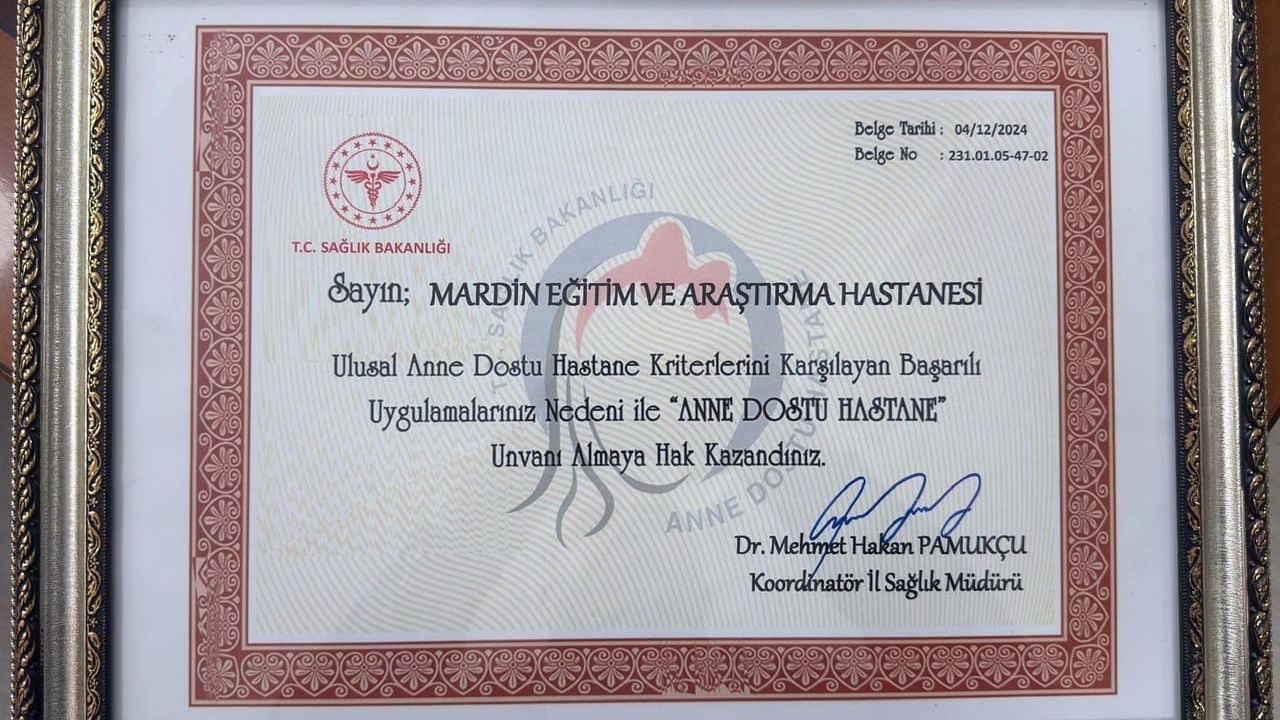Mardin Eğitim ve Araştırma Hastanesi Anne Dostu Hastane Unvanını Korudu