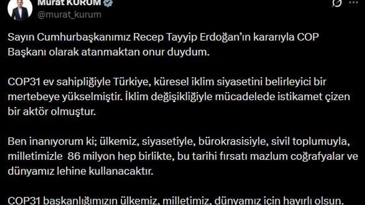 Murat Kurum COP Başkanı olarak atandı