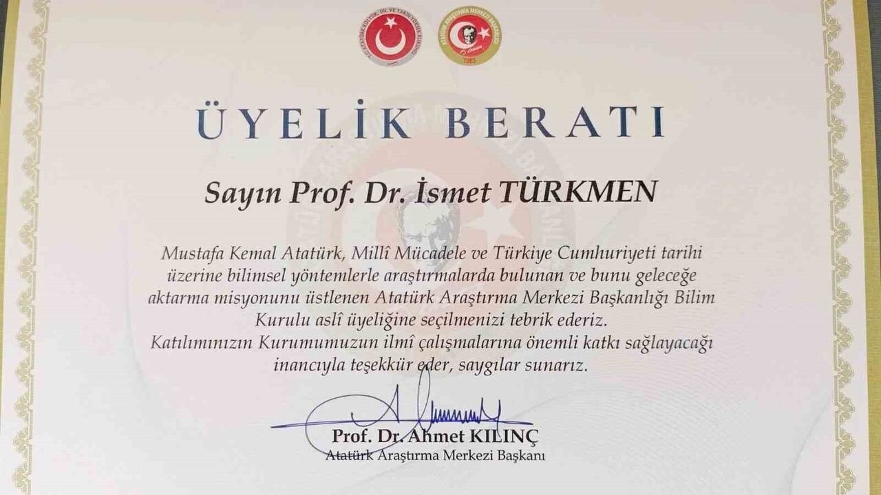 Prof. Dr. İsmet Türkmen, Atatürk Araştırma Merkezi Bilim Kurulu asıl üyesi seçildi