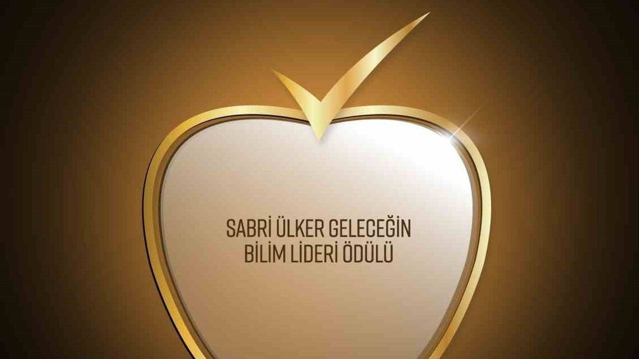 Sabri Ülker Geleceğin Bilim Lideri Ödülü için başvurular açıldı
