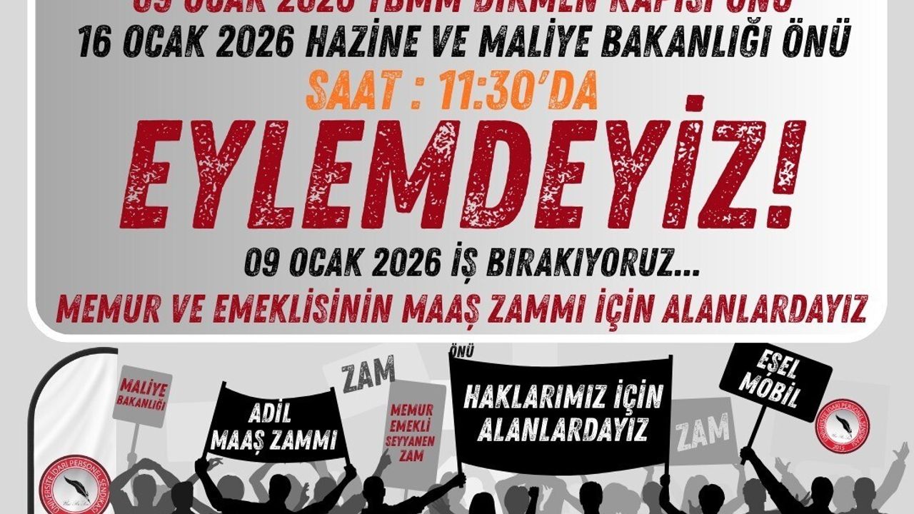 ÜNİPERSEN Ankara eylem takvimini açıkladı: Maaş zammı talepleri için buluşma
