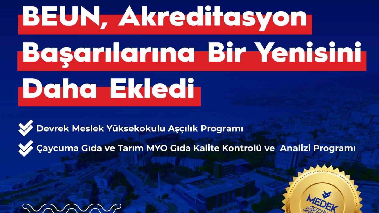 BEUN'den MEDEK akreditasyonları: Aşçılık 4 yıl, Gıda 2 yıl