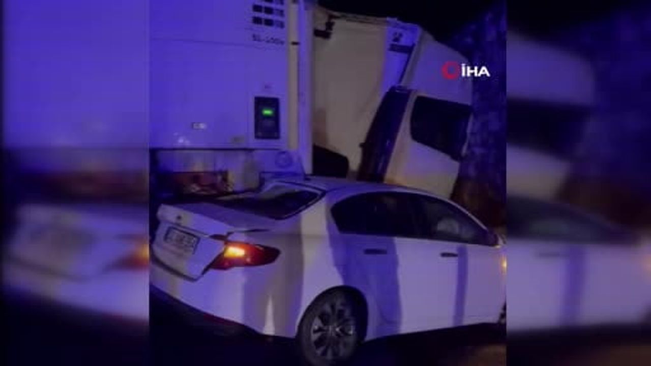 Burdur'da tır ile iki otomobilin çarpıştığı kazada ölü sayısı 2'ye yükseldi