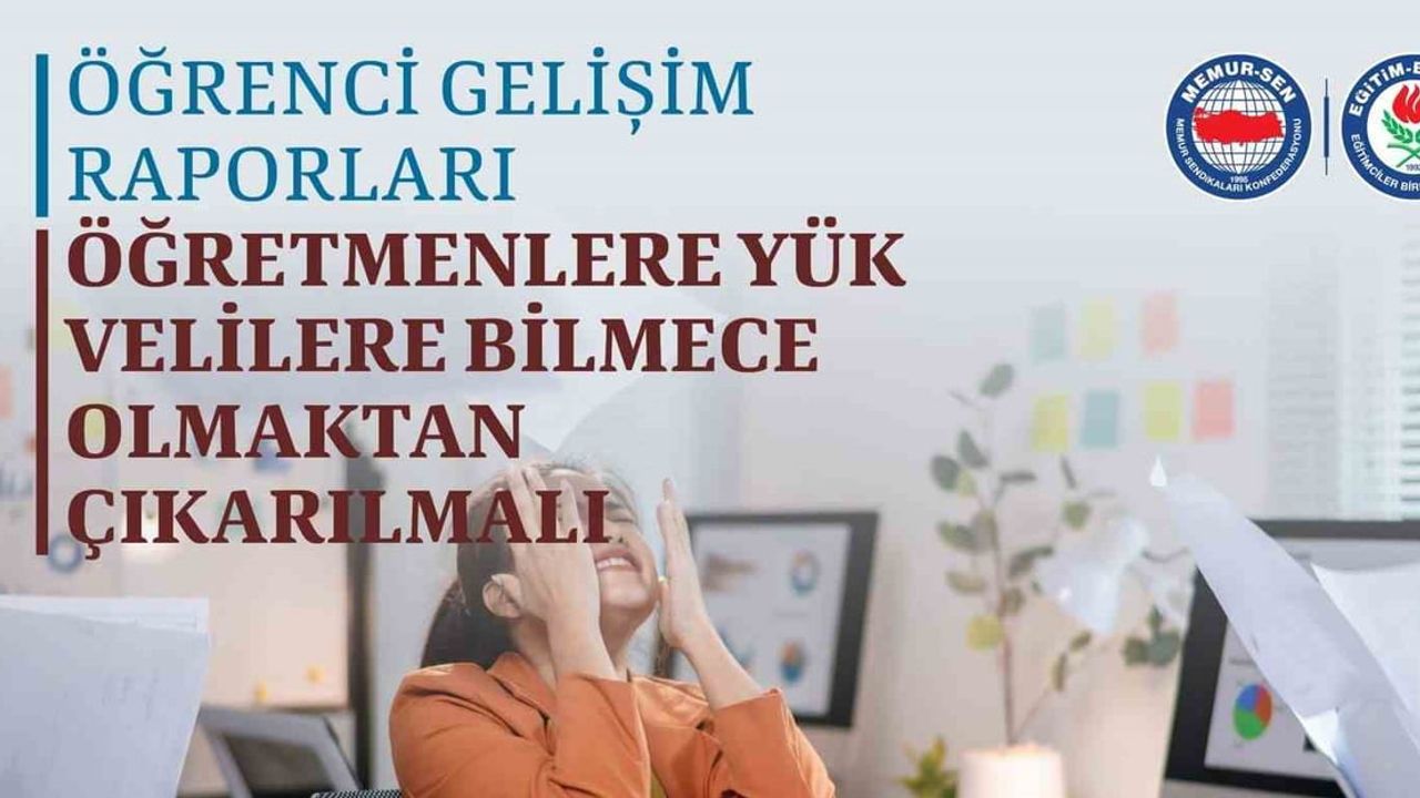 Eğitim-Bir-Sen: İlkokullarda başlayan 'Öğrenci Gelişim Raporu' öğretmenlere ağır bürokratik yük getirdi