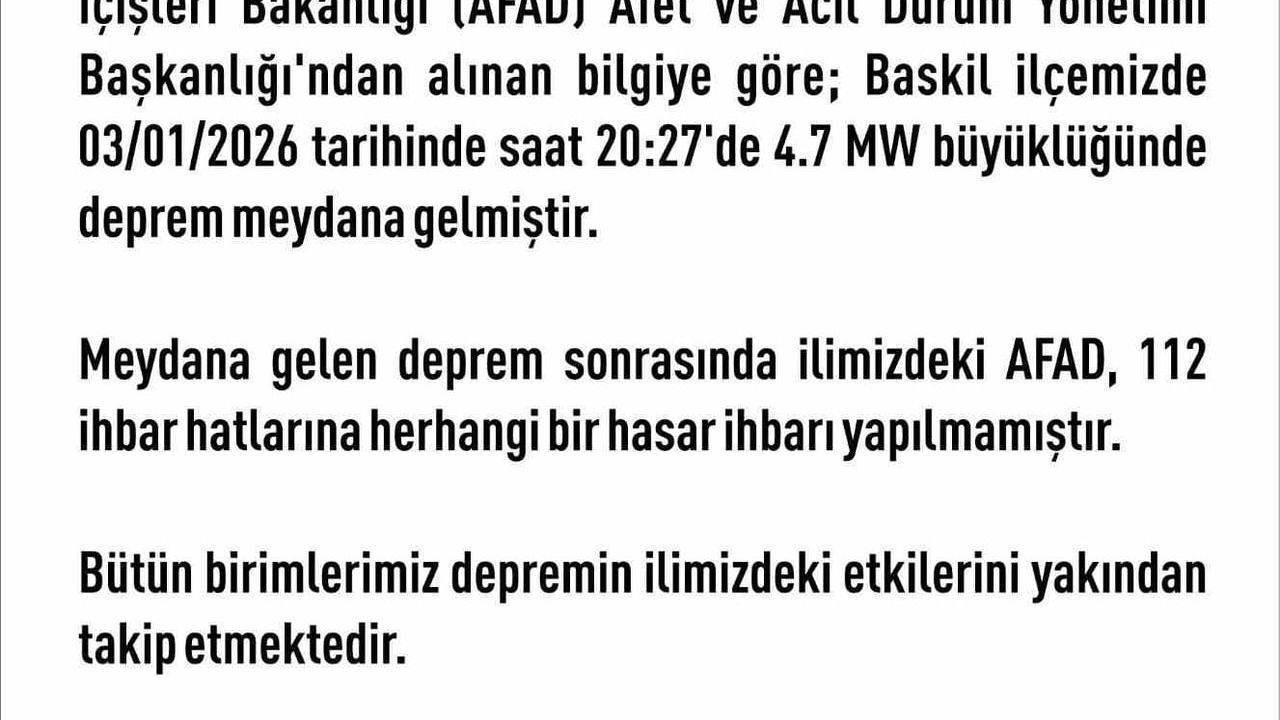 Elazığ Valiliği: 3 Ocak 2026 tarihli 4.7 büyüklüğündeki depremde hasar ihbarı yok