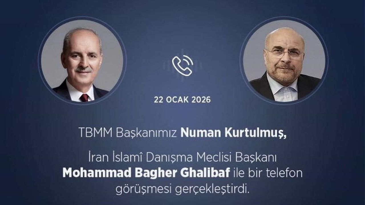 Kurtulmuş ile Ghalibaf telefon görüşmesi: Taziye, bölgesel değerlendirme ve PAB 152 daveti